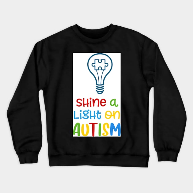 Shine a light on Autism Crewneck Sweatshirt by Wanderer Bat